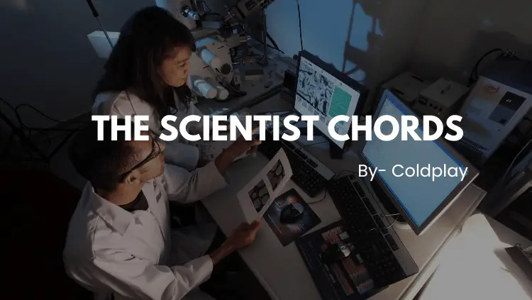 The Scientist Chords